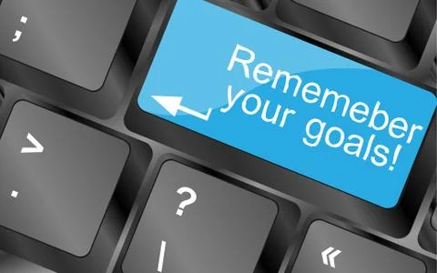 Remember your goals.  Computer keyboard keys. Inspirational motivational quot 스톡 일러스트