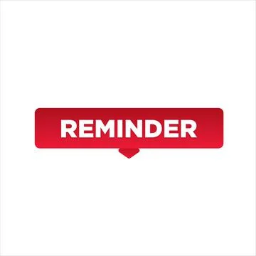Reminder button, sign, label, icon. Reminder speech bubble. Illustrazione stock