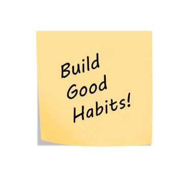 Reminder post note build good habits message isolated on white with clipping Stock Illustration