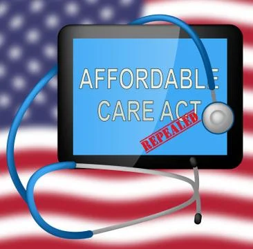 Repeal Or Replace Aca Affordable Care Act Health Care - 3d Illustration Stock Illustration