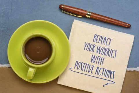 Replace your worries with positive actions Stock Photos