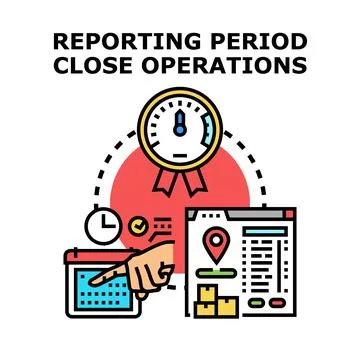 Reporting period close operations management concept illustration Stock Illustration