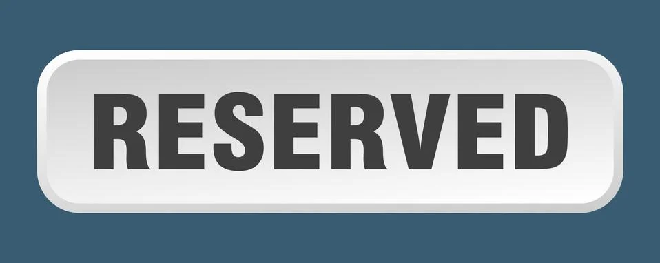 Reserved button. reserved square 3d push button Stock Illustration
