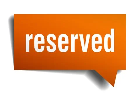 Reserved orange 3d speech bubble Stock Illustration