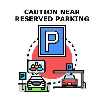 Reserved parking space caution concept illustration Stock Illustration