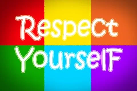Respect yourself concept Stock Illustration