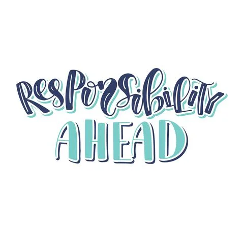 Responsibility ahead - colored lettering isolated on white background Stock Illustration