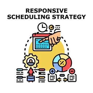 Responsive scheduling strategy planning and management process Иллюстрация