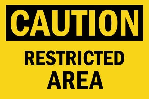 Restricted area caution sign. Black on yellow background. Stock Illustration