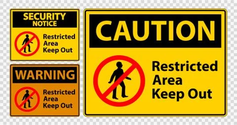 Restricted Area Keep Out Symbol Sign Isolate on transparent Background,Vector Stock Illustration
