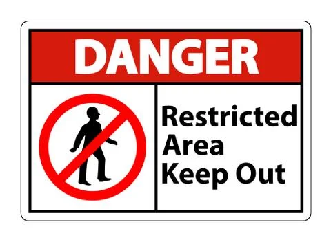 Restricted Area Keep Out Symbol Sign On White Background Stock Illustration