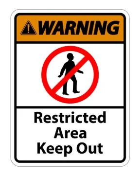 Restricted Area Keep Out Symbol Sign On White Background Stock Illustration
