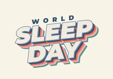 Retro 3d layered text reading world sleep day in bold cream letters with te.. Stock Illustration