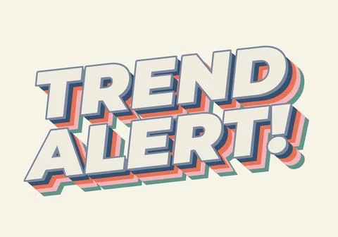 Retro 3d layered text reading trend alert! with cream background and teal, .. Stock Illustration