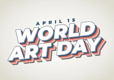 Retro 3d text reading world art day with april 15 above on light background Ilustração Stock