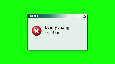 Retro error dialog types Everything is fine on green screen. Vintage system Stock Footage 347663191