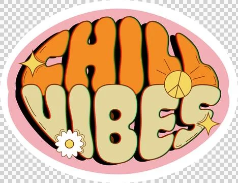Retro flat graphic showing CHILL VIBES bubble text on clear bg with daisy, peace Stock Illustration