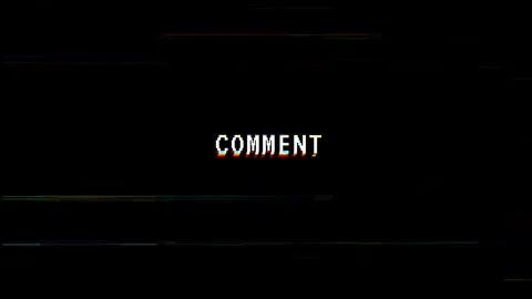 Retro glitch effect Comment text on black background with glitch distortion Vidéo 313439160