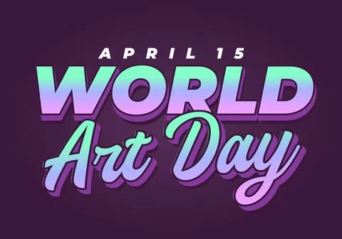 Retro gradient text reading World Art Day with April 15 on dark purple back.. Stock Illustration