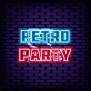 Retro Party Neon Sign Vector. Neon script. Light banner. Stock Illustration