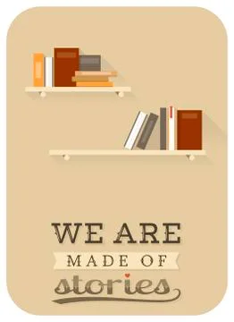 Retro poster. Motivation background. We are made of stories Stock Illustration