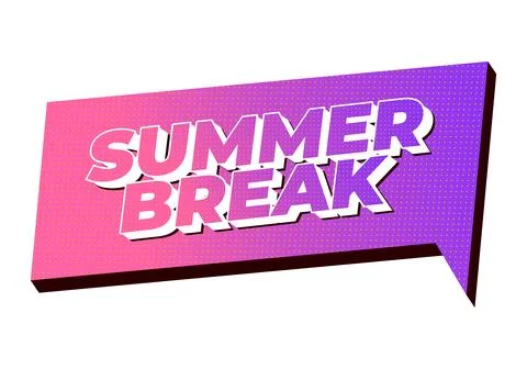 Retro speech bubble banner reading SUMMER BREAK in white 3d lettering on a .. Stock Illustration