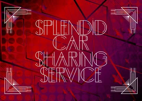 Retro Splendid Car Sharing Service text. Decorative greeting card, sign with  Stock Illustration