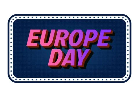 Retro styled sign with bold 3d pink and purple text reading EUROPE DAY on a.. Stock Illustration