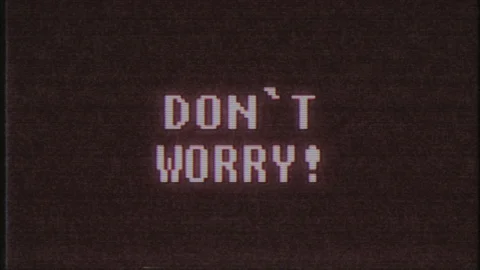 Retro videogame DONT WORRY text computer old tv glitch interference noise screen Stock Footage 88614178
