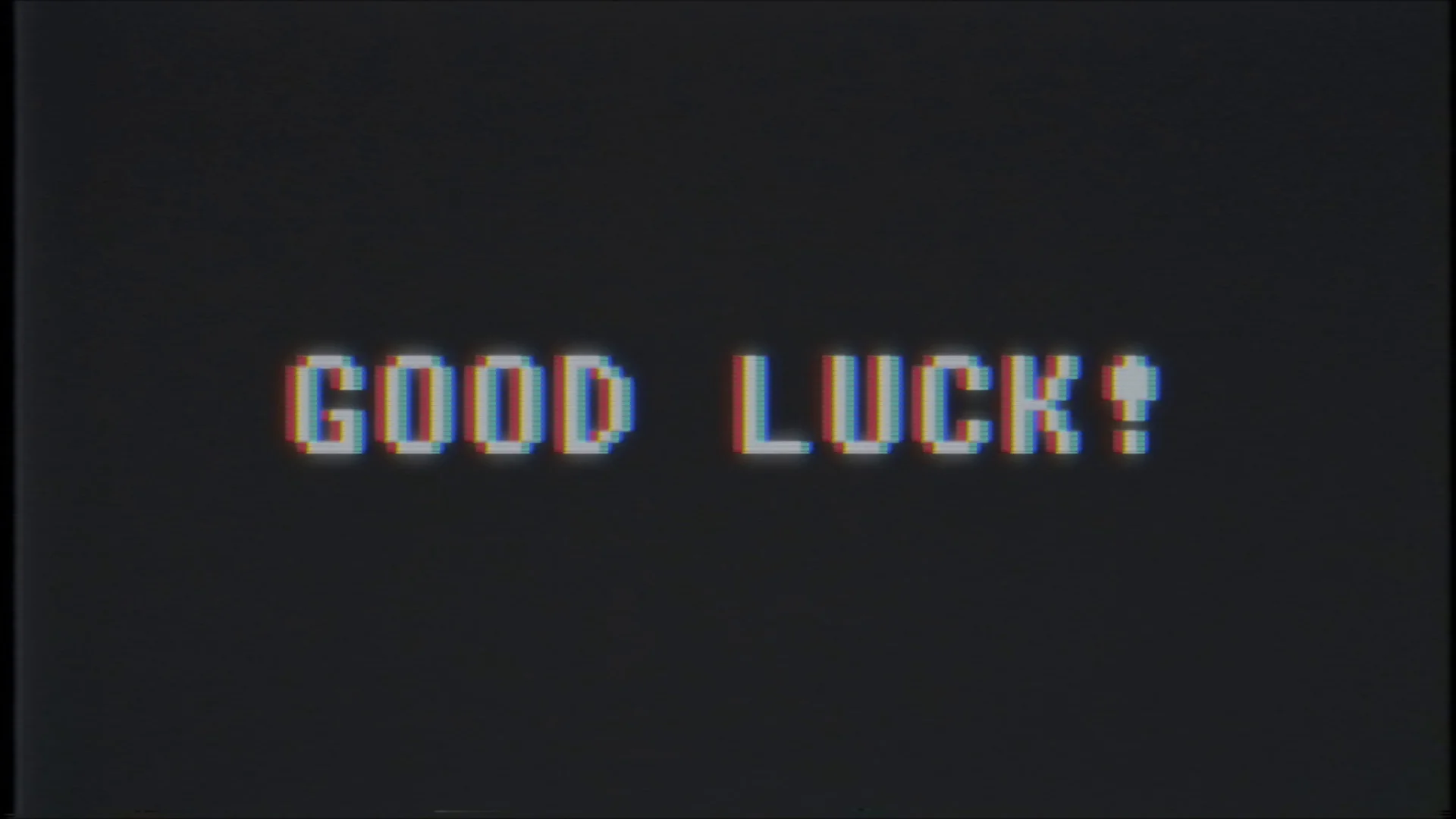 retro videogame GOOD LUCK word text computer tv glitch interference noise  screen