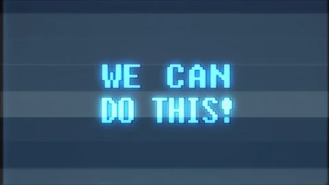Retro videogame WE CAN DO THIS word text computer tv glitch interference noise Video stock 89323623
