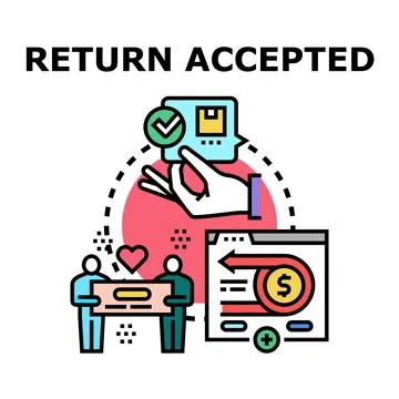 Return accepted order processing and refund concept Stock Illustration