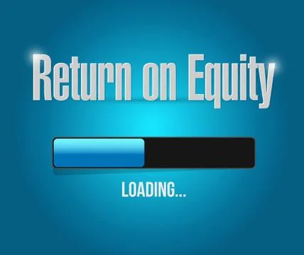 Return on equity loading bar sign concept Stock Illustration