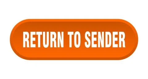 Return to sender button. return to sender rounded orange sign. return to send Illustrazione stock