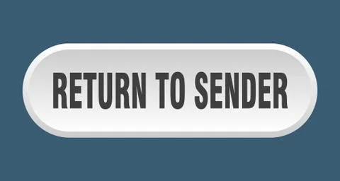 Return to sender button. return to sender rounded white sign. return to sende Stock-Illustration