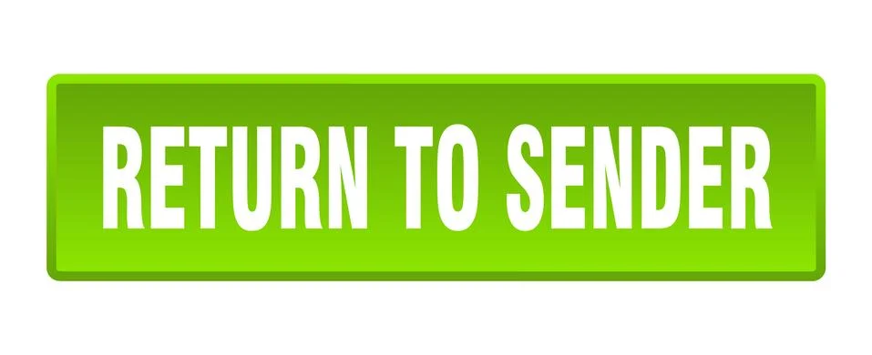 Return to sender button. return to sender square green push button Stock Illustration
