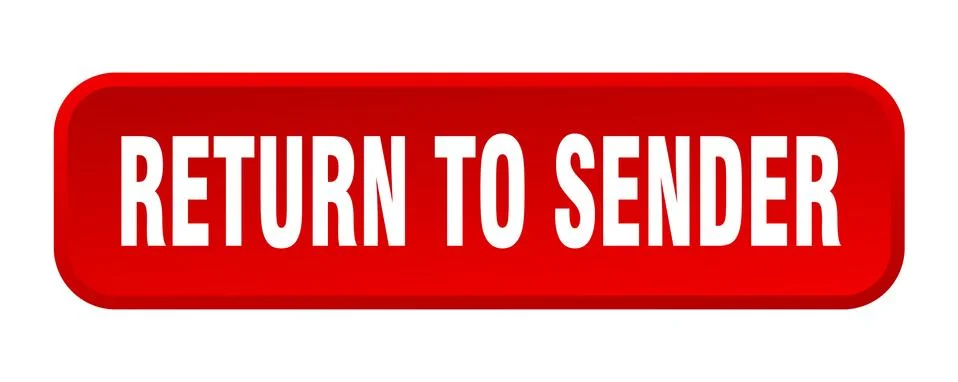 Return to sender button. return to sender square 3d push button Stock Illustration