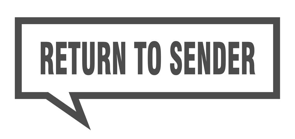 Return to sender sign. return to sender square speech bubble. return to sende Stock-Illustration