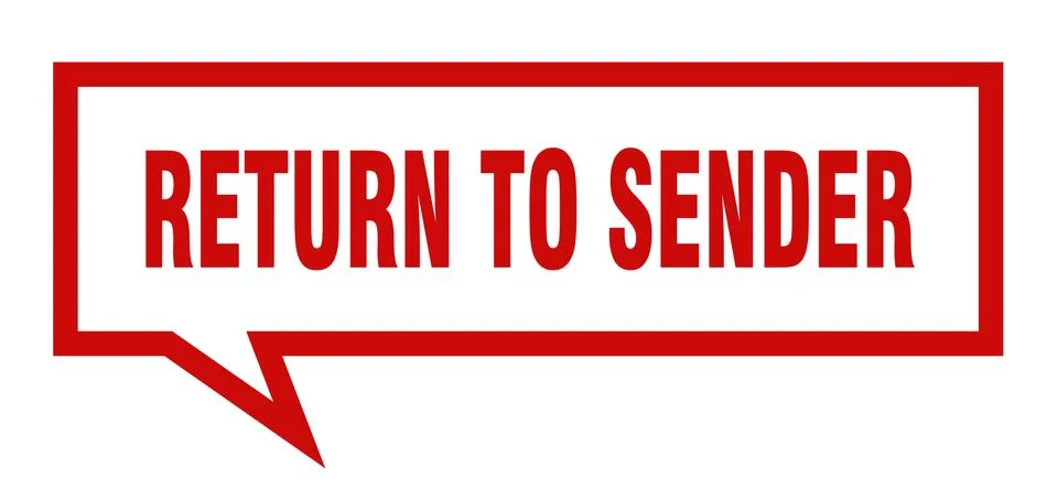 Return to sender sign. return to sender square speech bubble. return to sende Stock Illustration