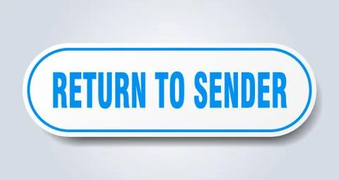 Return to sender sign. return to sender rounded blue sticker. return to sende Stock Illustration
