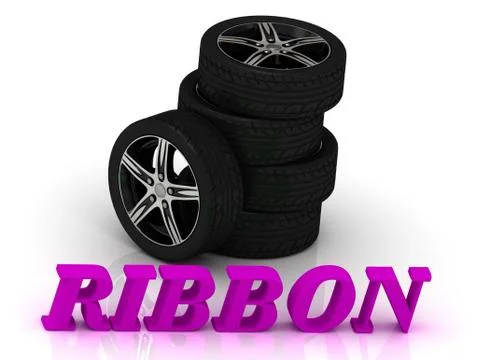 RIBBON- bright letters and rims mashine black wheels on a white background Stock Illustration