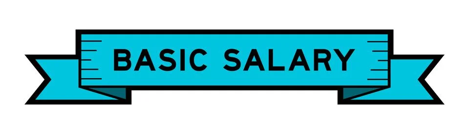 Ribbon label banner with word basic salary in blue color on white background Stock Illustration