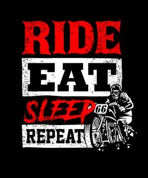 Ride Eat Sleep Repeat Stock Illustration