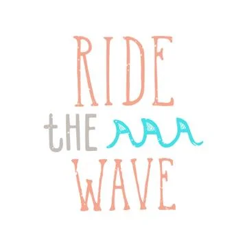Ride the wave lettering. Stock Illustration