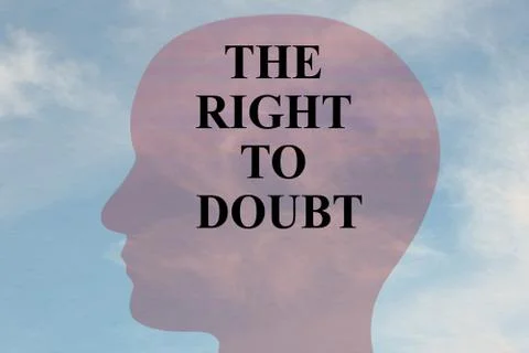 THE RIGHT TO DOUBT concept Stock Illustration