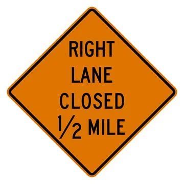 Right lane closed half mile sign, CW20-5R, US road sign Stock Illustration