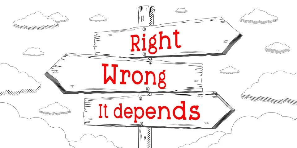 Right, wrong, it depends - outline signpost with three arrows Stock Illustration