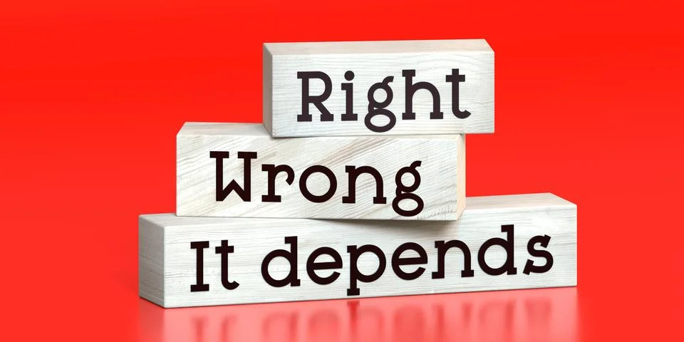 Right, wrong, it depends - words on wooden blocks Illustrazione stock