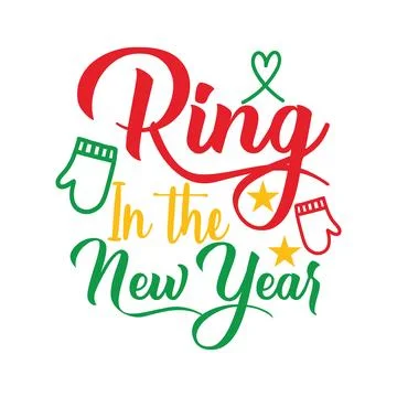 Ring in the new year typography t shirt design, marry christmas typhography Stock Illustration