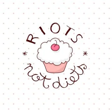 Riots not diets Stock Illustration
